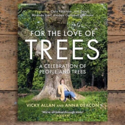 For The Love Of Trees - Anna Deacon